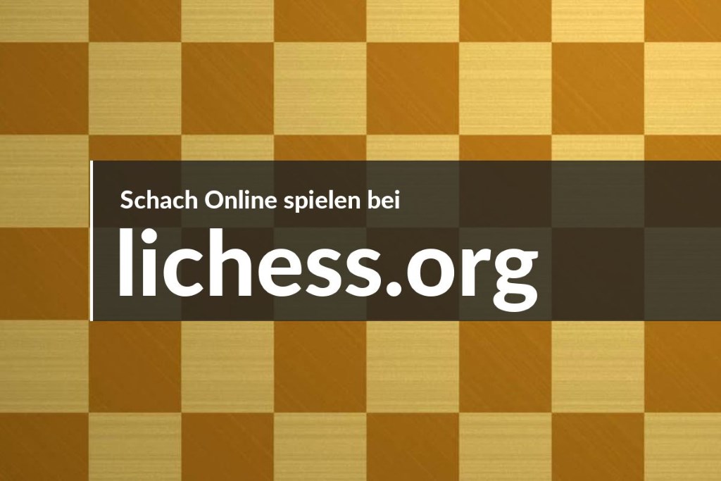 Schach online spielen bei lichess.org